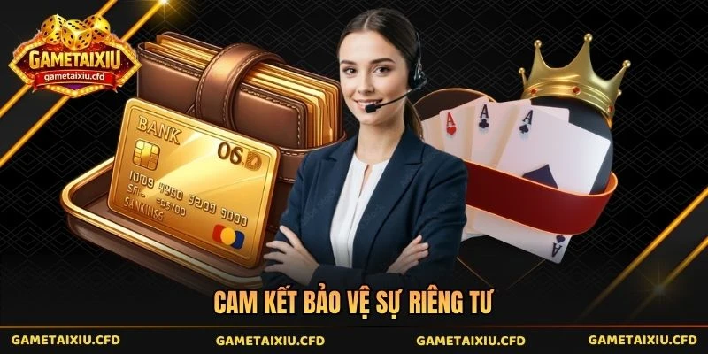 Cam kết bảo vệ sự riêng tư