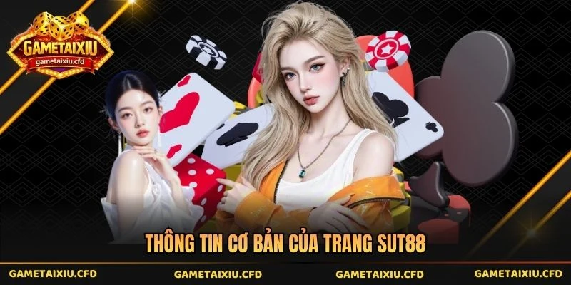 Thông tin cơ bản của trang sut88